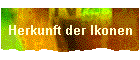 Herkunft der Ikonen