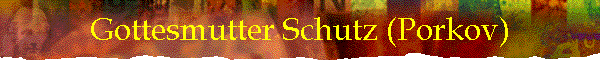 Gottesmutter Schutz (Porkov)