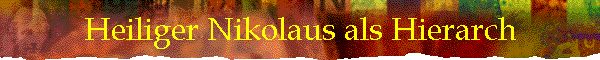 Heiliger Nikolaus als Hierarch