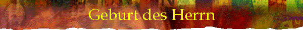 Geburt des Herrn